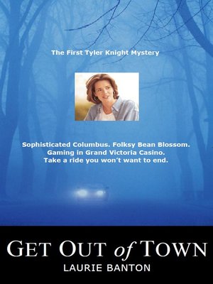 cover image of Get Out of Town